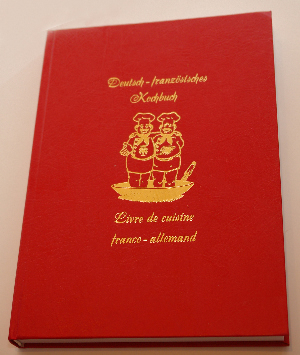Deutsch-Französisches Kochbuch